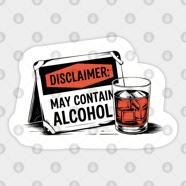 Disclaimer: May Contain Alcohol Sign Sticker by UrbanLifeApparel